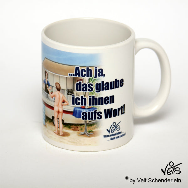 Tassen, Kaffeebecher, Kaffeetassen, Veit`S Gute Laune Tassen, FKK, Urlaub