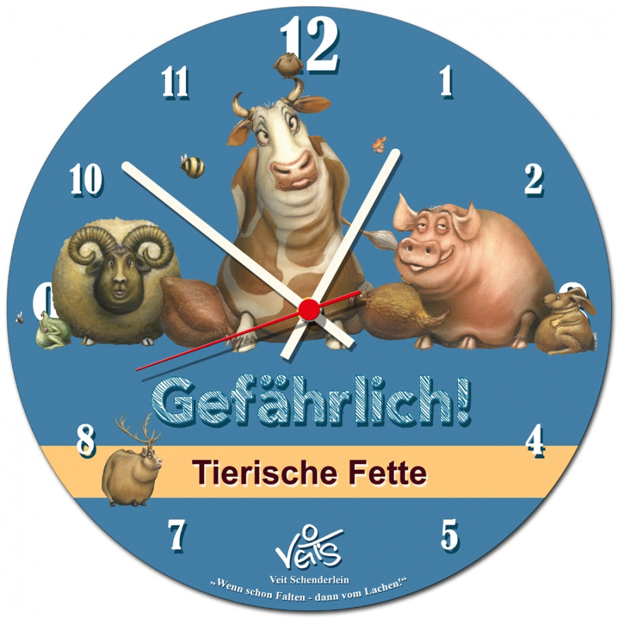 Wanduhr rund, lustige Uhr, Küchenuhr, Veit`S Gute Laune Uhr "Tierische Fette"