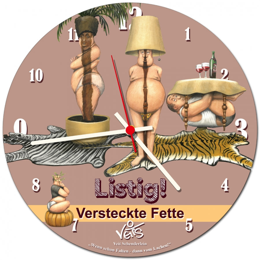 Wanduhr rund, lustige Uhr, Küchenuhr, Veit`S Gute Laune Uhr "Versteckte Fette"