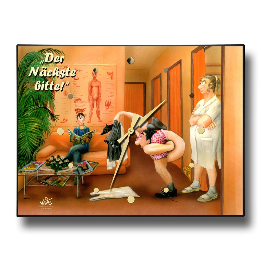 Veit`S Gute Laune Wanduhr exklusiv, Küchenuhr, Lustige Uhr, Physiotherapie, Manuelle Therapie, BILDTEXT: "Der Nächste bitte!"