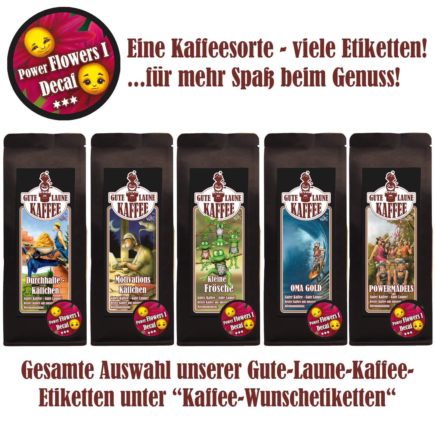 Gute Laune Röstkaffee Entkoffeiniert Power Flowers 1