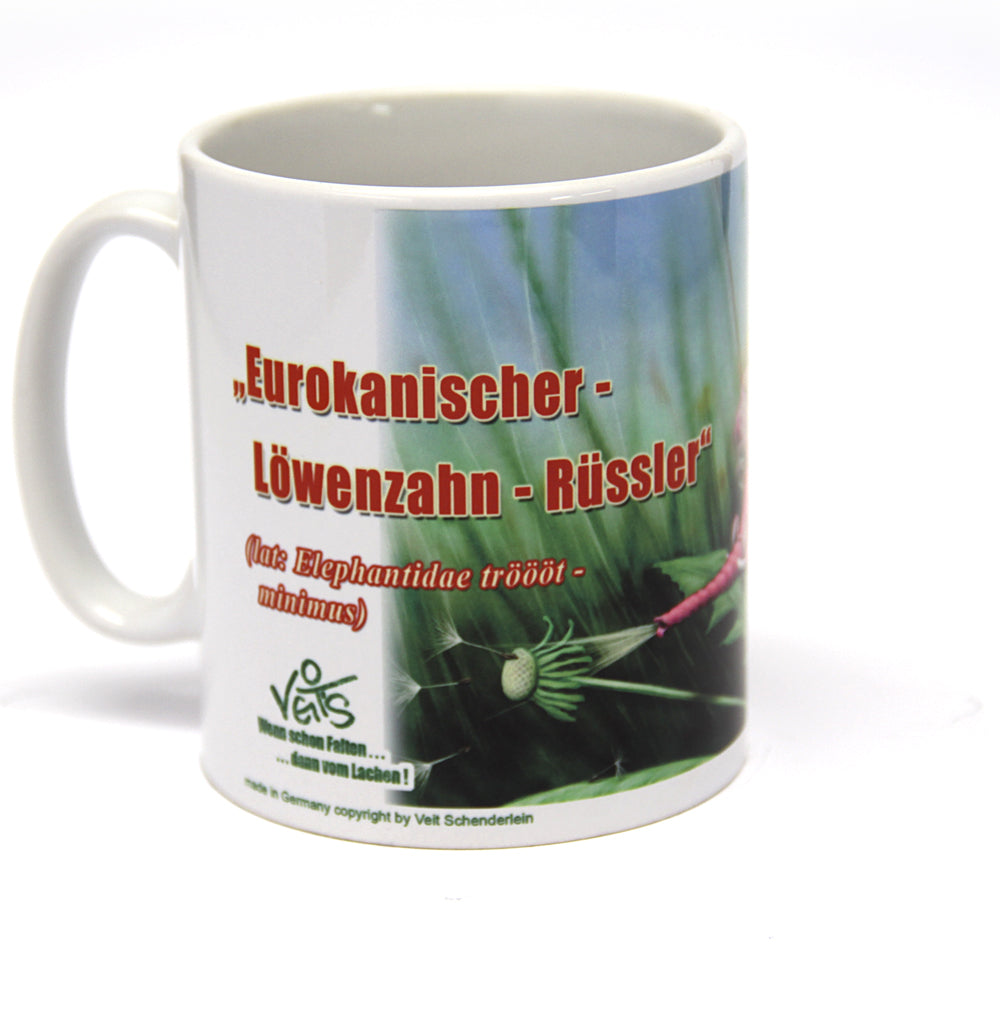 Tassen, Kaffeebecher, Kaffeetassen, Veit`S Gute Laune Tasse, "Eurokanischer Löwenzahn Rüssler"